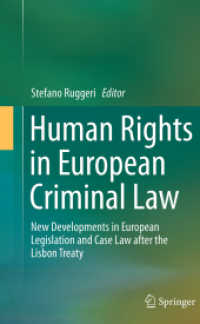 Human Rights in European Criminal Law : New Developments in European Legislation and Case Law after the Lisbon Treaty