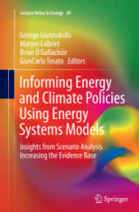 Informing Energy and Climate Policies Using Energy Systems Models : Insights from Scenario Analysis Increasing the Evidence Base (Lecture Notes in Energy)