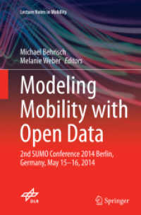 Modeling Mobility with Open Data : 2nd SUMO Conference 2014 Berlin, Germany, May 15-16, 2014 (Lecture Notes in Mobility)