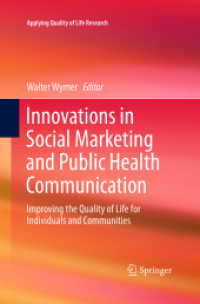 Innovations in Social Marketing and Public Health Communication : Improving the Quality of Life for Individuals and Communities (Applying Quality of Life Research)
