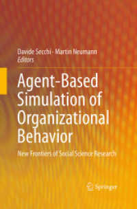 Agent-Based Simulation of Organizational Behavior : New Frontiers of Social Science Research