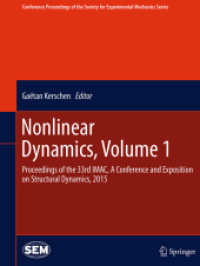 Nonlinear Dynamics, Volume 1 : Proceedings of the 33rd IMAC, a Conference and Exposition on Structural Dynamics, 2015 (Conference Proceedings of the Society for Experimental Mechanics Series)