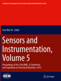 Sensors and Instrumentation, Volume 5 : Proceedings of the 33rd IMAC, a Conference and Exposition on Structural Dynamics, 2015 (Conference Proceedings of the Society for Experimental Mechanics Series)