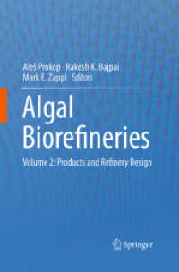 Algal Biorefineries : Volume 2: Products and Refinery Design