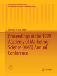 Proceedings of the 1999 Academy of Marketing Science (AMS) Annual Conference (Developments in Marketing Science: Proceedings of the Academy of Marketing Science)