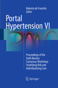 Portal Hypertension VI : Proceedings of the Sixth Baveno Consensus Workshop: Stratifying Risk and Individualizing Care