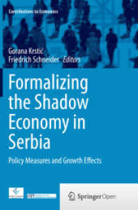 Formalizing the Shadow Economy in Serbia : Policy Measures and Growth Effects (Contributions to Economics)