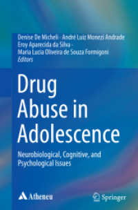 Drug Abuse in Adolescence : Neurobiological, Cognitive, and Psychological Issues