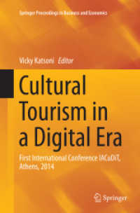 Cultural Tourism in a Digital Era : First International Conference IACuDiT, Athens, 2014 (Springer Proceedings in Business and Economics)