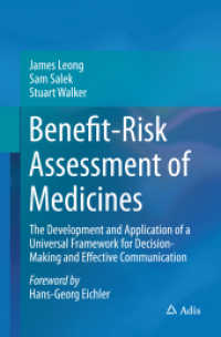 Benefit-Risk Assessment of Medicines : The Development and Application of a Universal Framework for Decision-Making and Effective Communication