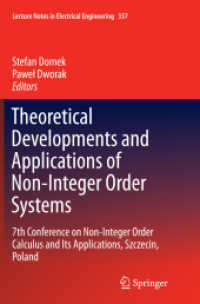 Theoretical Developments and Applications of Non-Integer Order Systems : 7th Conference on Non-Integer Order Calculus and Its Applications, Szczecin, Poland (Lecture Notes in Electrical Engineering)