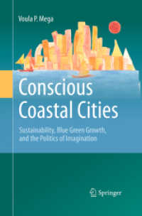 Conscious Coastal Cities : Sustainability, Blue Green Growth, and the Politics of Imagination
