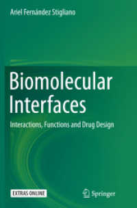 Biomolecular Interfaces : Interactions, Functions and Drug Design