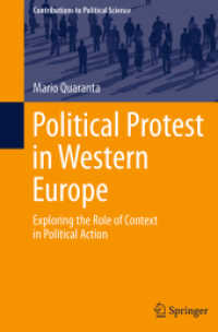 Political Protest in Western Europe : Exploring the Role of Context in Political Action (Contributions to Political Science)
