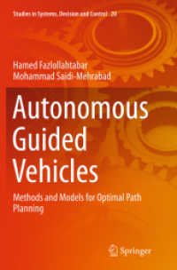 Autonomous Guided Vehicles : Methods and Models for Optimal Path Planning (Studies in Systems, Decision and Control)