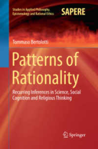 Patterns of Rationality : Recurring Inferences in Science, Social Cognition and Religious Thinking (Studies in Applied Philosophy, Epistemology and Rational Ethics)
