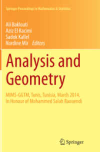Analysis and Geometry : MIMS-GGTM, Tunis, Tunisia, March 2014. in Honour of Mohammed Salah Baouendi (Springer Proceedings in Mathematics & Statistics)