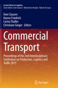 Commercial Transport : Proceedings of the 2nd Interdisciplinary Conference on Production Logistics and Traffic 2015 (Lecture Notes in Logistics)