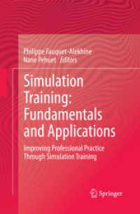 Simulation Training: Fundamentals and Applications : Improving Professional Practice through Simulation Training