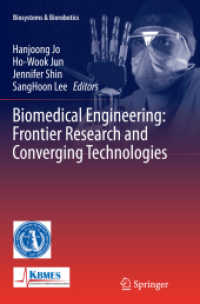 Biomedical Engineering: Frontier Research and Converging Technologies (Biosystems & Biorobotics)