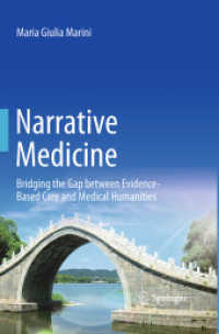 Narrative Medicine : Bridging the Gap between Evidence-Based Care and Medical Humanities