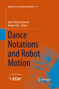 Dance Notations and Robot Motion (Springer Tracts in Advanced Robotics)