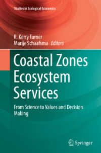 Coastal Zones Ecosystem Services : From Science to Values and Decision Making (Studies in Ecological Economics)