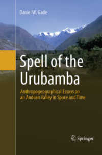 Spell of the Urubamba : Anthropogeographical Essays on an Andean Valley in Space and Time
