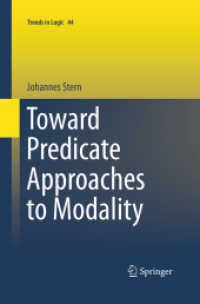 Toward Predicate Approaches to Modality (Trends in Logic)