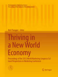 Thriving in a New World Economy : Proceedings of the 2012 World Marketing Congress/Cultural Perspectives in Marketing Conference (Developments in Marketing Science: Proceedings of the Academy of Marketing Science)