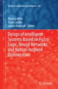 Design of Intelligent Systems Based on Fuzzy Logic, Neural Networks and Nature-Inspired Optimization (Studies in Computational Intelligence)