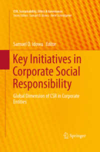 Key Initiatives in Corporate Social Responsibility : Global Dimension of CSR in Corporate Entities (Csr, Sustainability, Ethics & Governance)