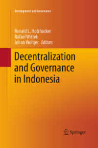 Decentralization and Governance in Indonesia (Development and Governance)
