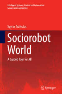 Sociorobot World : A Guided Tour for All (Intelligent Systems, Control and Automation: Science and Engineering)
