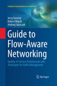 Guide to Flow-Aware Networking : Quality-of-Service Architectures and Techniques for Traffic Management (Computer Communications and Networks)