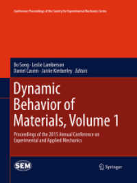 Dynamic Behavior of Materials, Volume 1 : Proceedings of the 2015 Annual Conference on Experimental and Applied Mechanics (Conference Proceedings of the Society for Experimental Mechanics Series)