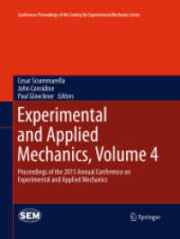 Experimental and Applied Mechanics, Volume 4 : Proceedings of the 2015 Annual Conference on Experimental and Applied Mechanics (Conference Proceedings of the Society for Experimental Mechanics Series)