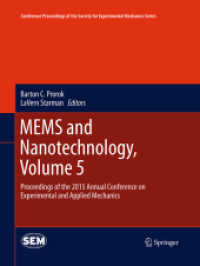 MEMS and Nanotechnology, Volume 5 : Proceedings of the 2015 Annual Conference on Experimental and Applied Mechanics (Conference Proceedings of the Society for Experimental Mechanics Series)