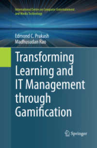 Transforming Learning and IT Management through Gamification (International Series on Computer, Entertainment and Media Technology)