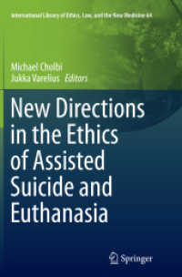 New Directions in the Ethics of Assisted Suicide and Euthanasia (International Library of Ethics, Law, and the New Medicine)