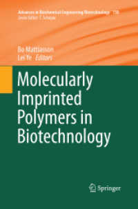 Molecularly Imprinted Polymers in Biotechnology (Advances in Biochemical Engineering/biotechnology)