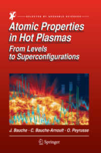 Atomic Properties in Hot Plasmas : From Levels to Superconfigurations