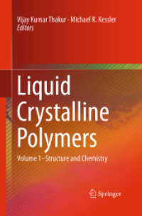 Liquid Crystalline Polymers : Volume 1-Structure and Chemistry