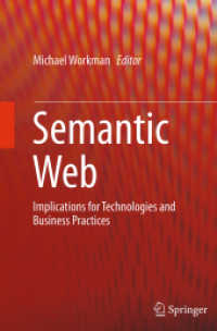 Semantic Web : Implications for Technologies and Business Practices
