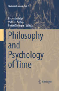 Philosophy and Psychology of Time (Studies in Brain and Mind)