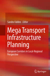 Mega Transport Infrastructure Planning : European Corridors in Local-Regional Perspective