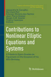 Contributions to Nonlinear Elliptic Equations and Systems : A Tribute to Djairo Guedes de Figueiredo on the Occasion of his 80th Birthday (Progress in Nonlinear Differential Equations and Their Applications)