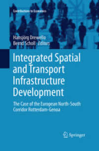 Integrated Spatial and Transport Infrastructure Development : The Case of the European North-South Corridor Rotterdam-Genoa (Contributions to Economics)