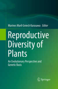 Reproductive Diversity of Plants : An Evolutionary Perspective and Genetic Basis