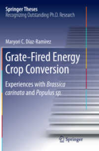 Grate-Fired Energy Crop Conversion : Experiences with Brassica Carinata and Populus sp. (Springer Theses)